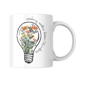 Coffee/Tea Ceramic Mug, "Reading makes better thinkers."